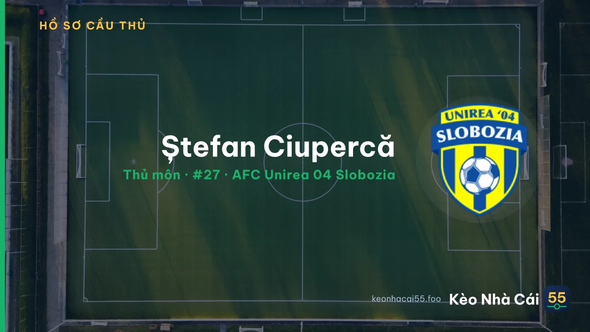 Ștefan Ciupercă — AFC Unirea 04 Slobozia