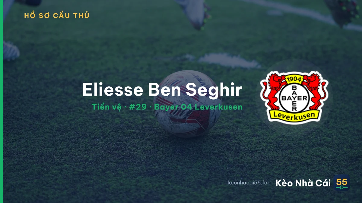 Eliesse Ben Seghir — Bayer 04 Leverkusen