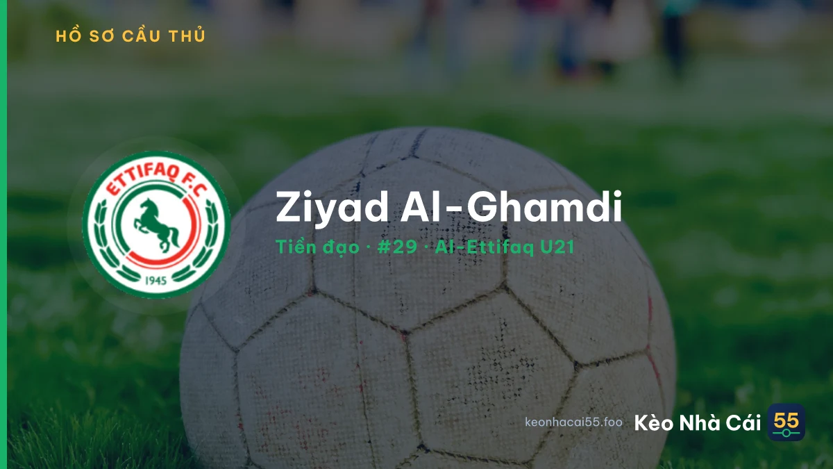 Ziyad Al-Ghamdi — Al-Ettifaq U21