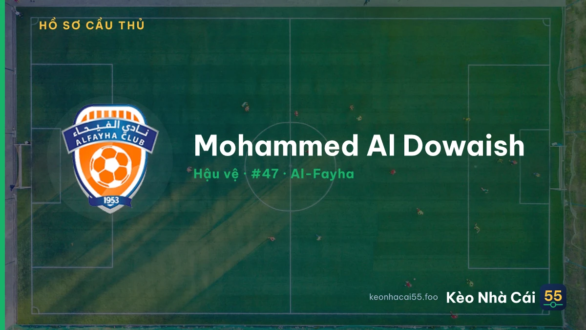Mohammed Al Dowaish — Al-Fayha