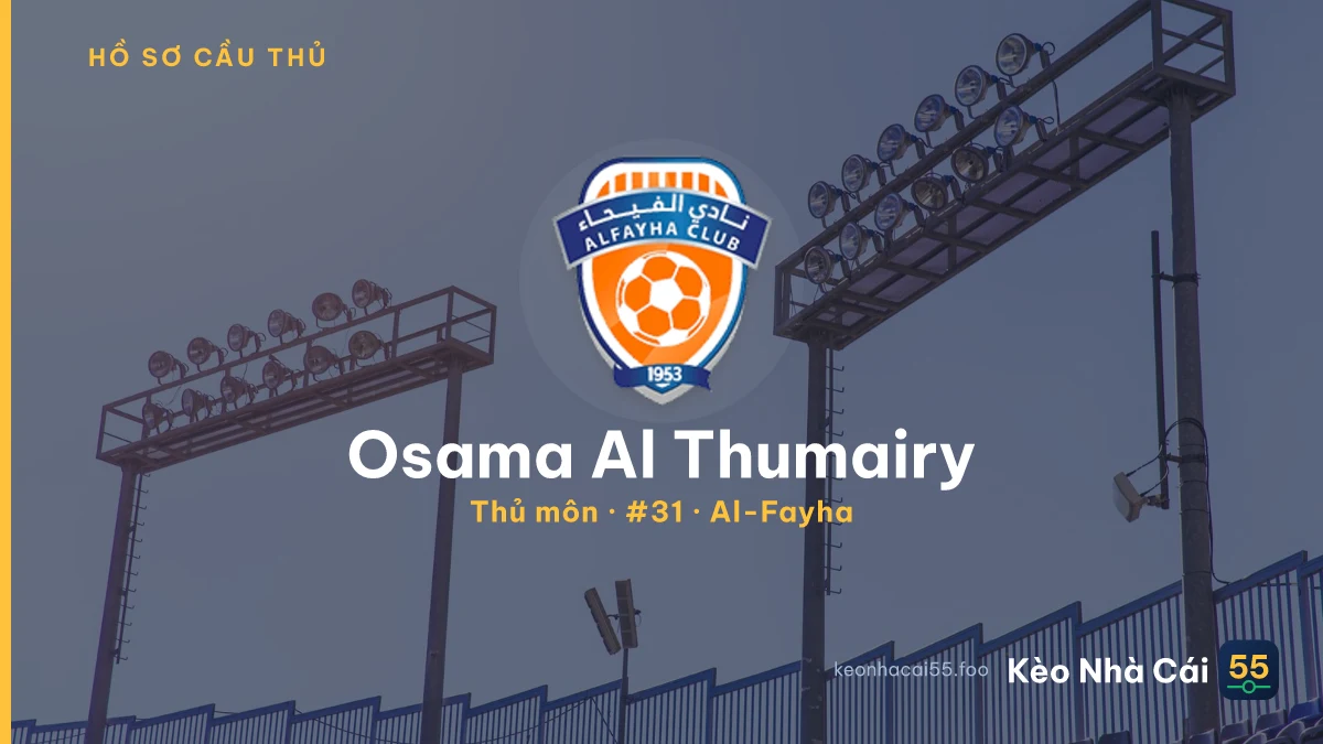 Osama Al Thumairy — Al-Fayha
