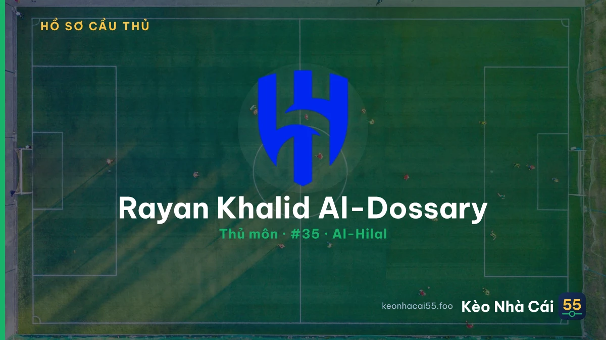 Rayan Khalid Al-Dossary — Al-Hilal