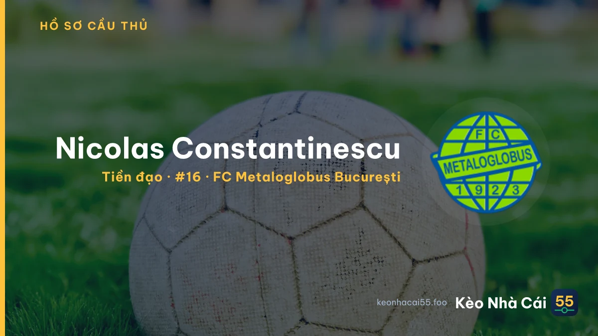 Nicolas Constantinescu — FC Metaloglobus București
