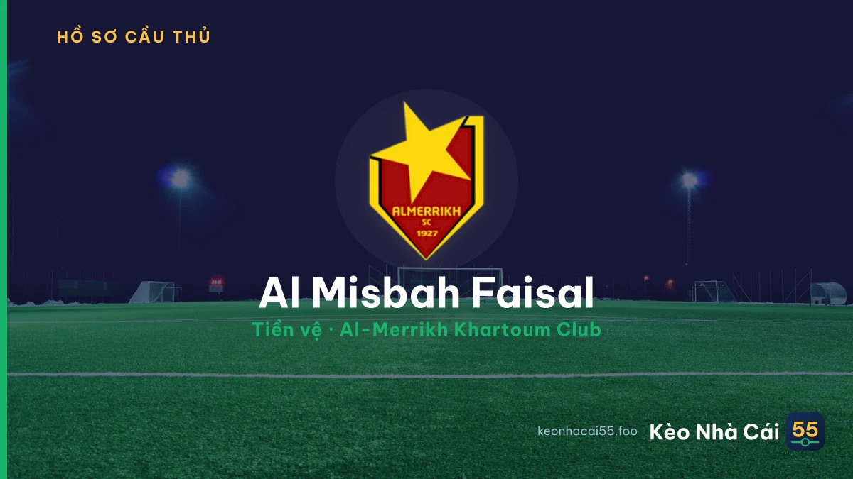 Al Misbah Faisal — Al-Merrikh Khartoum Club