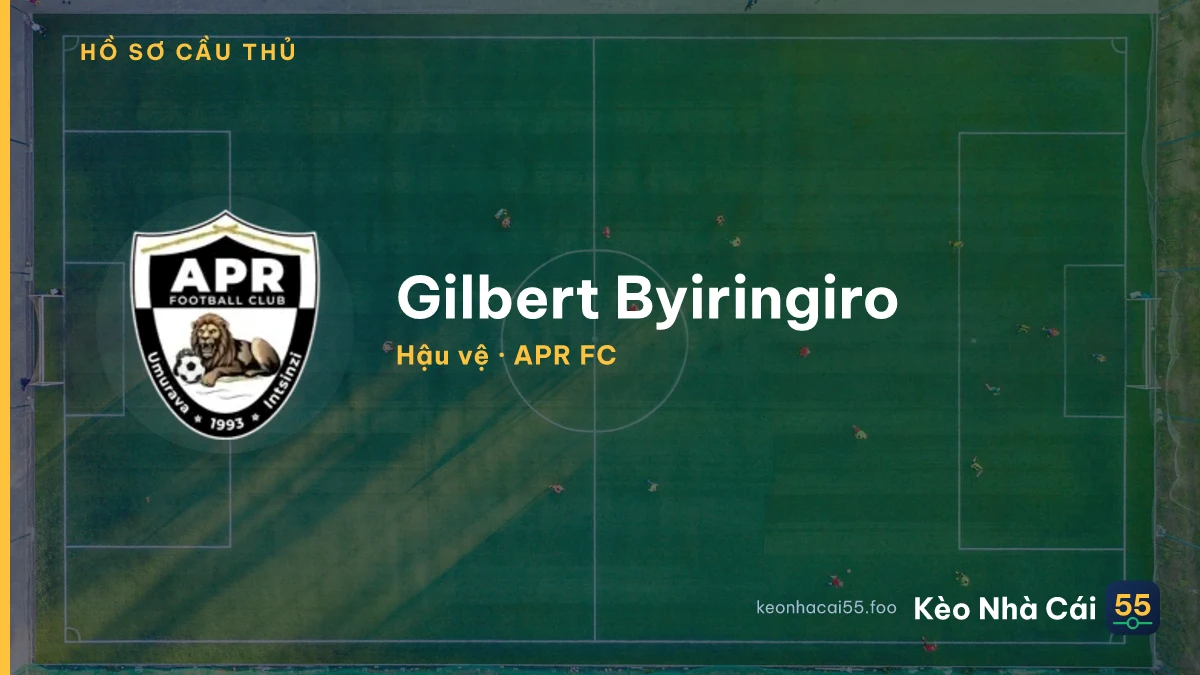 Gilbert Byiringiro — APR FC