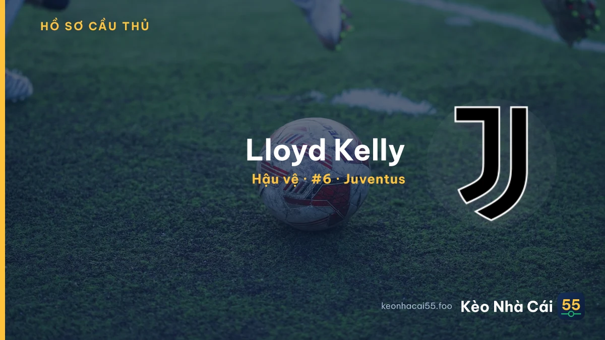 Lloyd Kelly — Juventus
