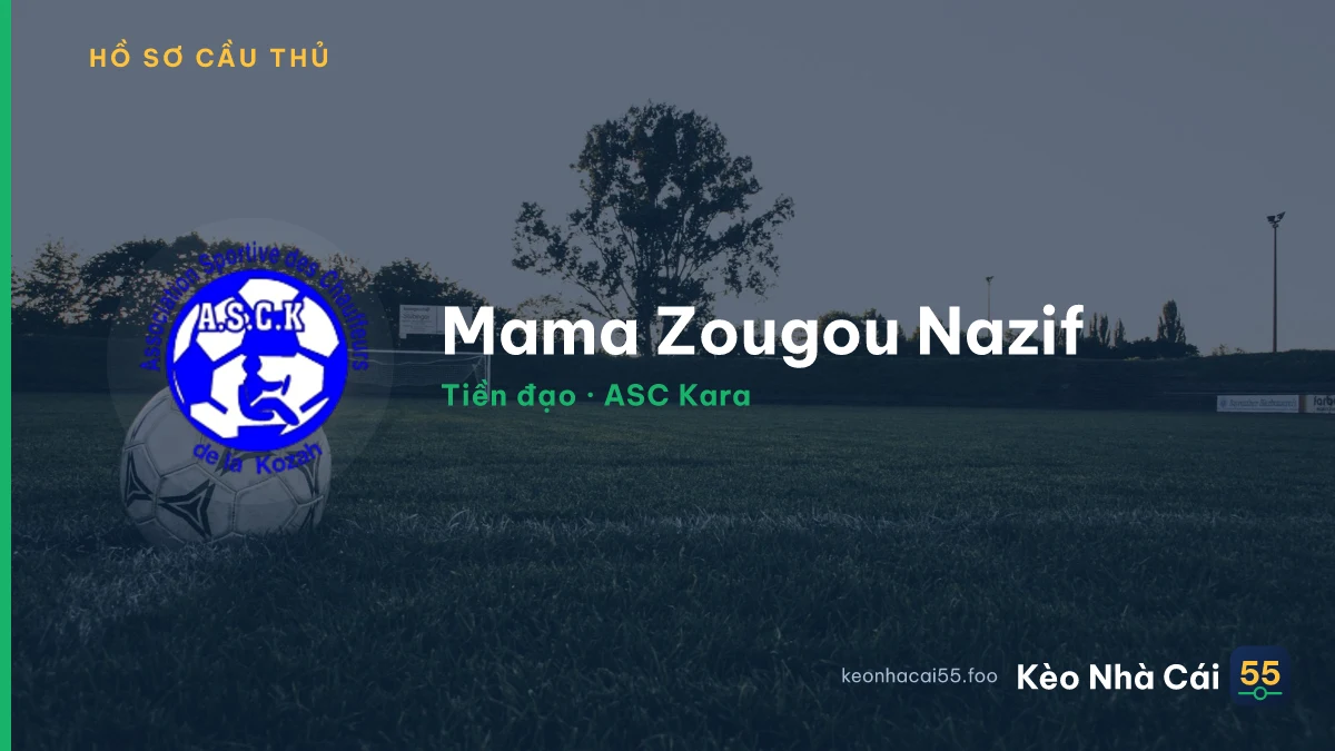 Mama Zougou Nazif — ASC Kara