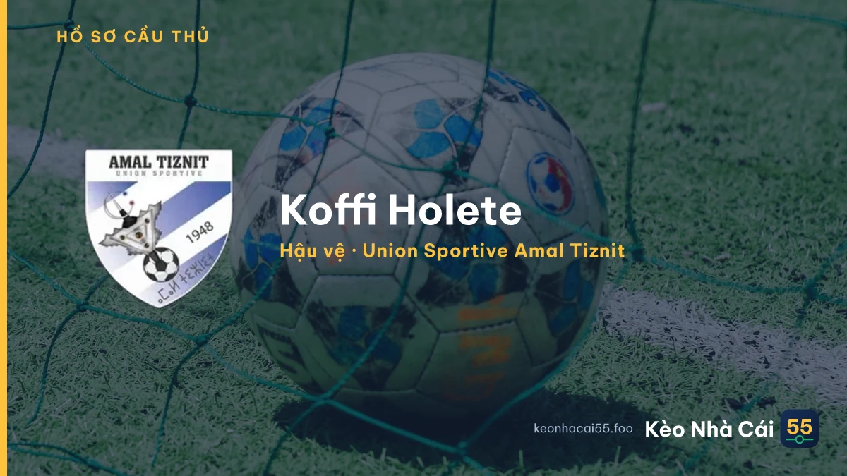 Koffi Holete — Union Sportive Amal Tiznit