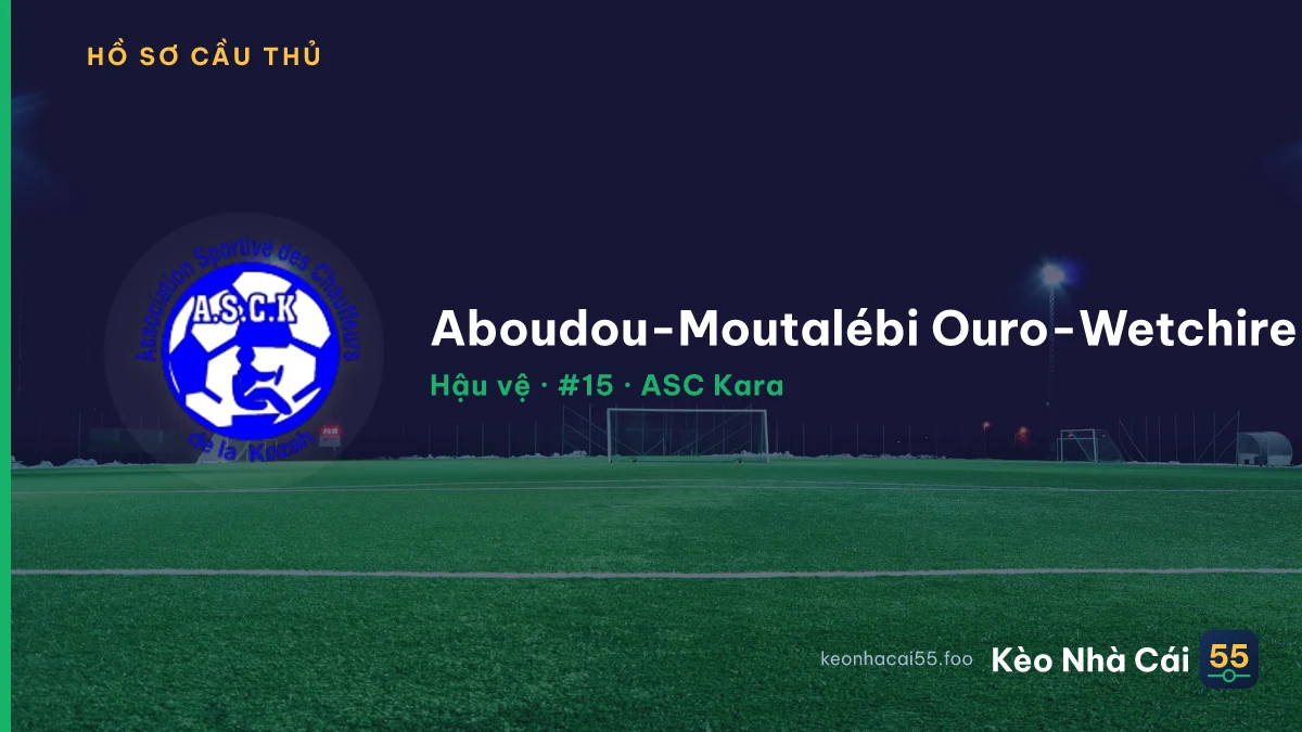 Aboudou-Moutalébi Ouro-Wetchire — ASC Kara