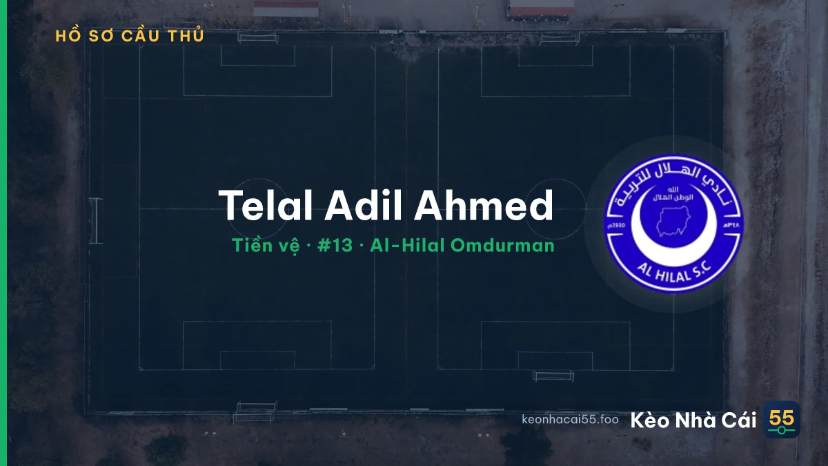 Telal Adil Ahmed — Al-Hilal Omdurman