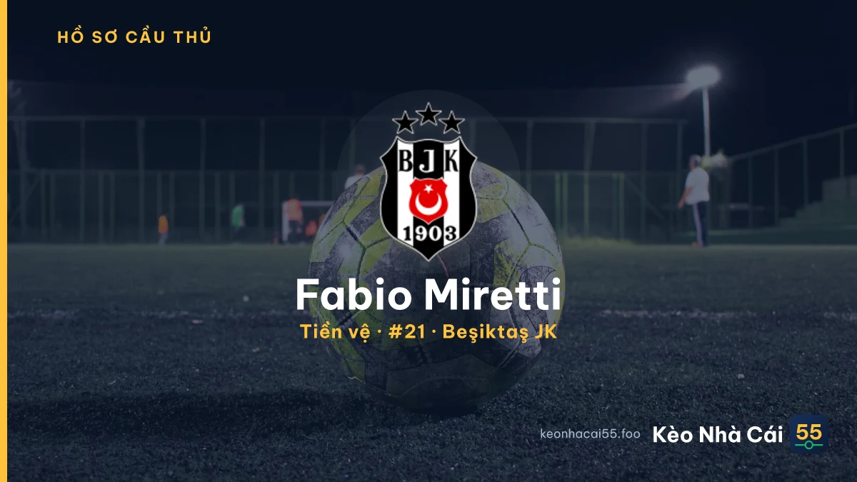 Fabio Miretti — Beşiktaş JK