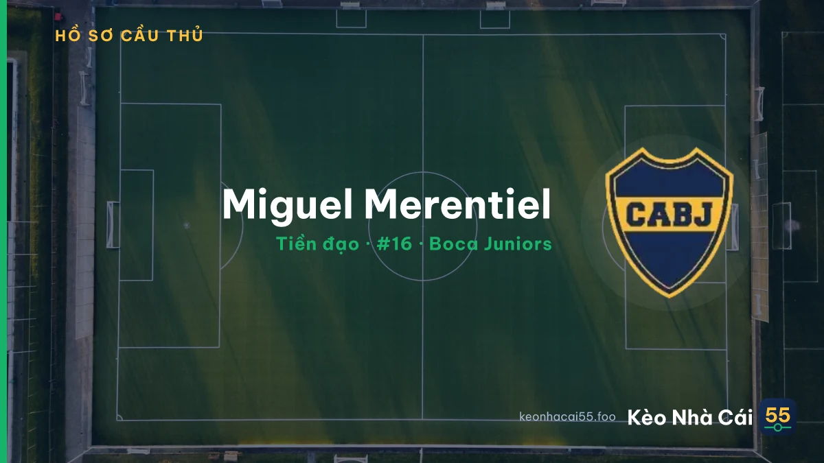 Miguel Merentiel — Boca Juniors