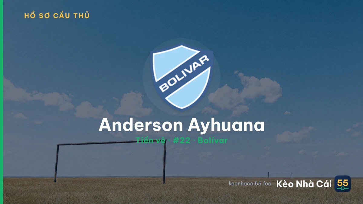Anderson Ayhuana — Bolívar