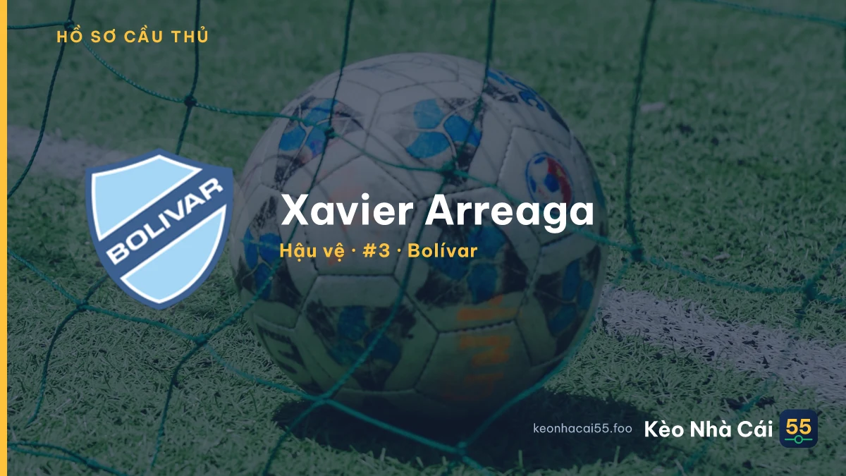 Xavier Arreaga — Bolívar