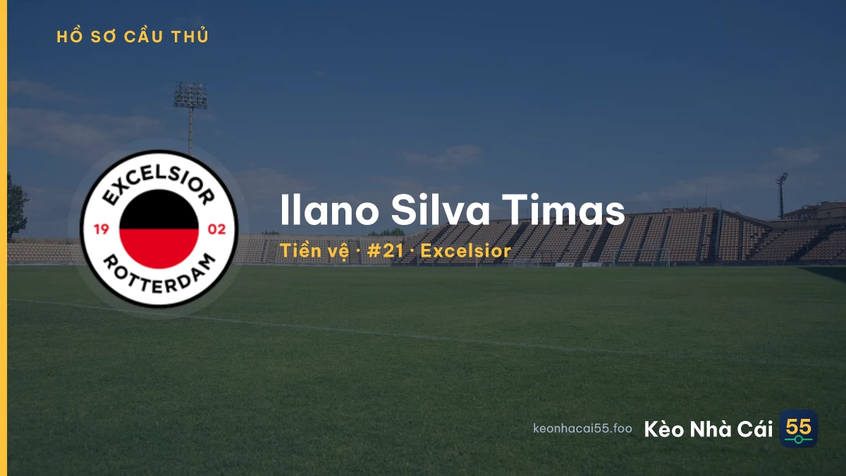 Ilano Silva Timas — Excelsior