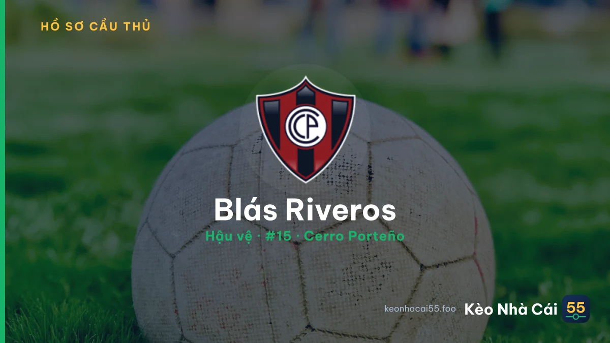 Blás Riveros — Cerro Porteño