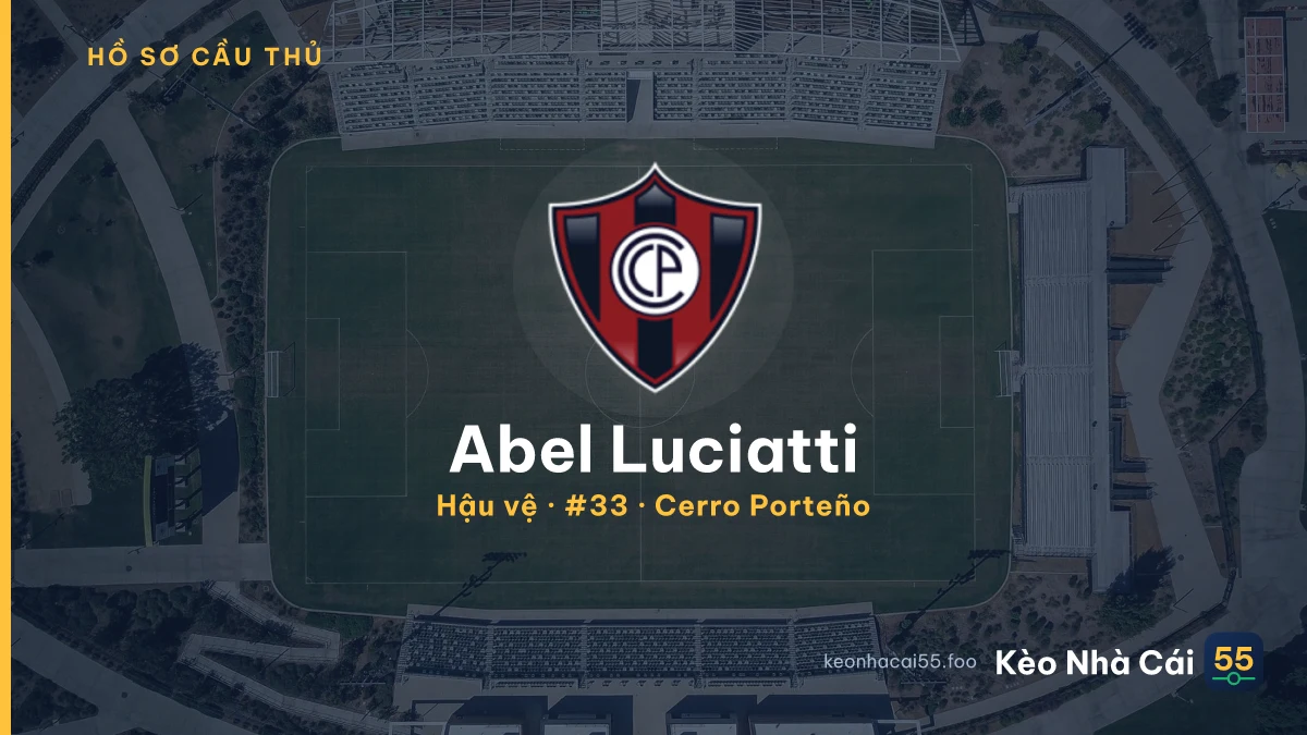 Abel Luciatti — Cerro Porteño