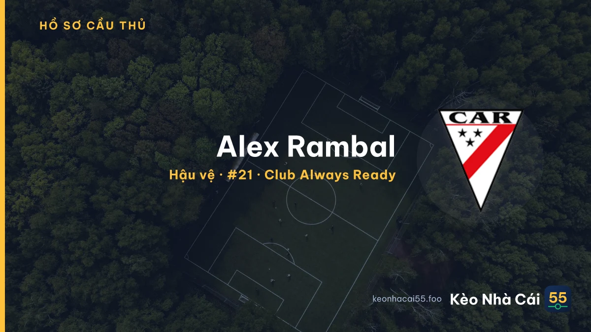 Alex Rambal — Club Always Ready