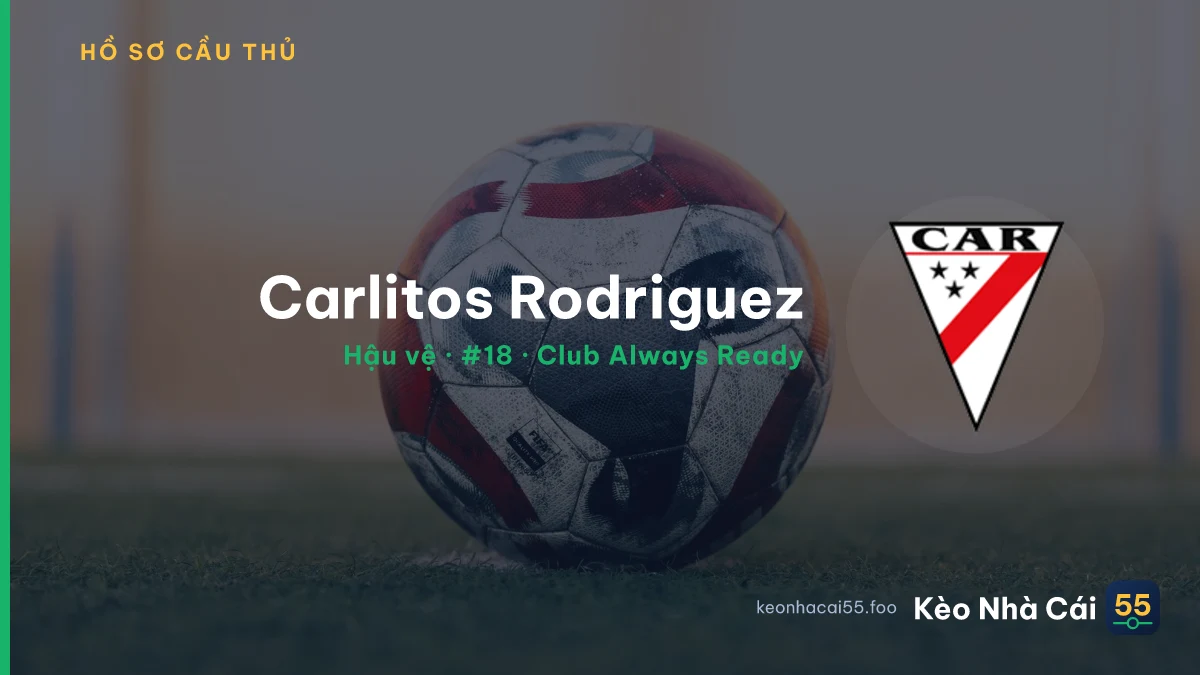 Carlitos Rodriguez — Club Always Ready