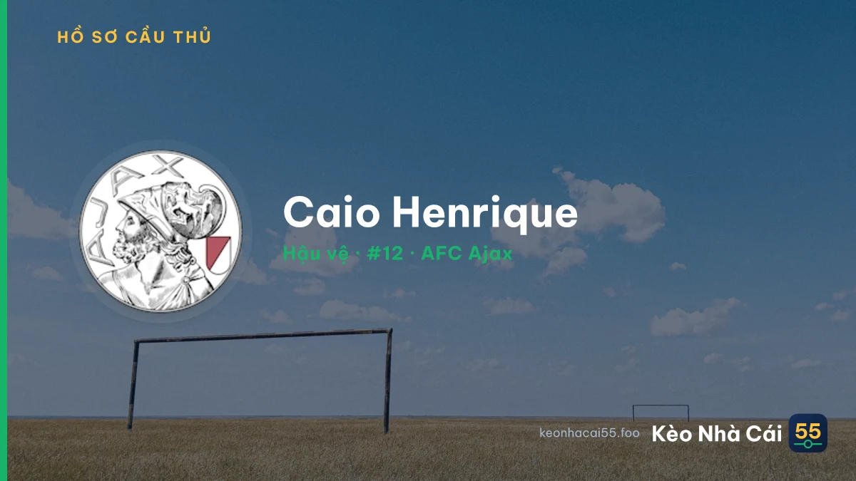 Caio Henrique — AFC Ajax