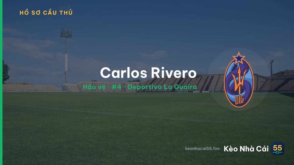 Carlos Rivero — Deportivo La Guaira
