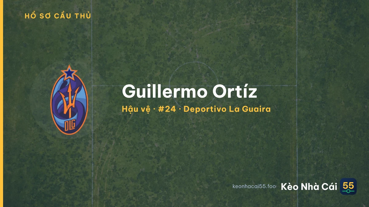 Guillermo Ortíz — Deportivo La Guaira