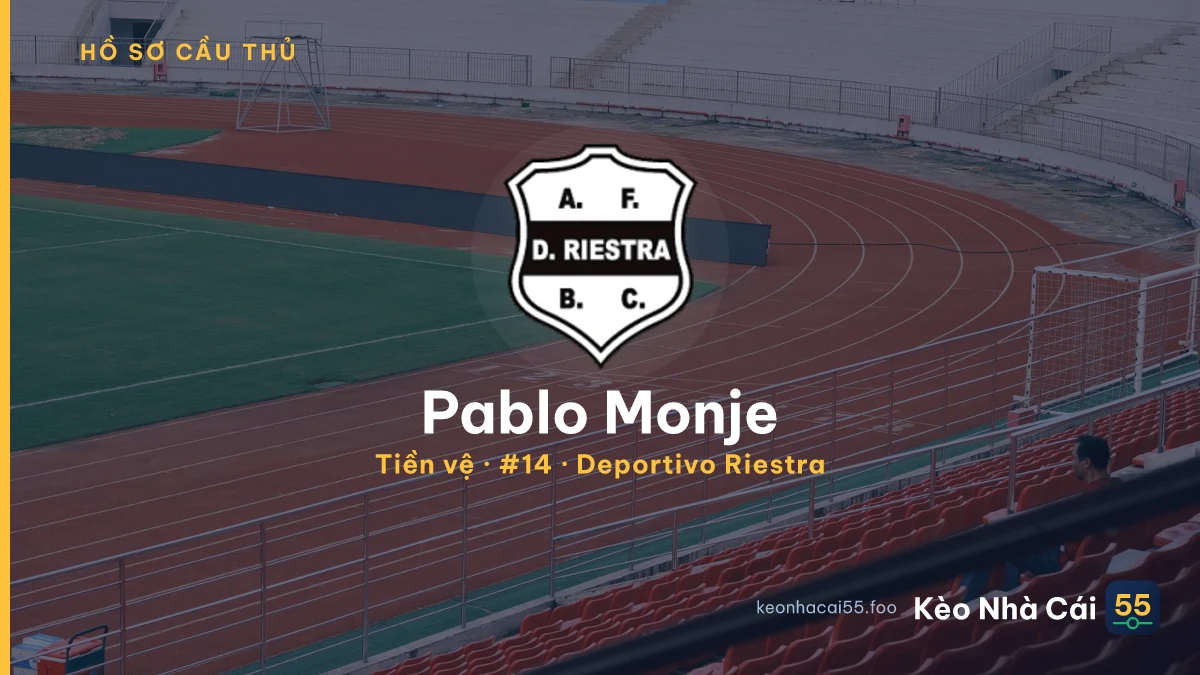 Pablo Monje — Deportivo Riestra