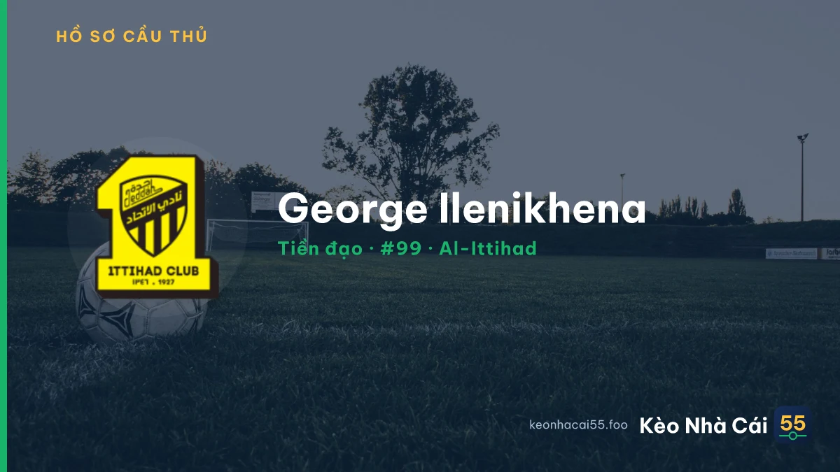 George Ilenikhena — Al-Ittihad