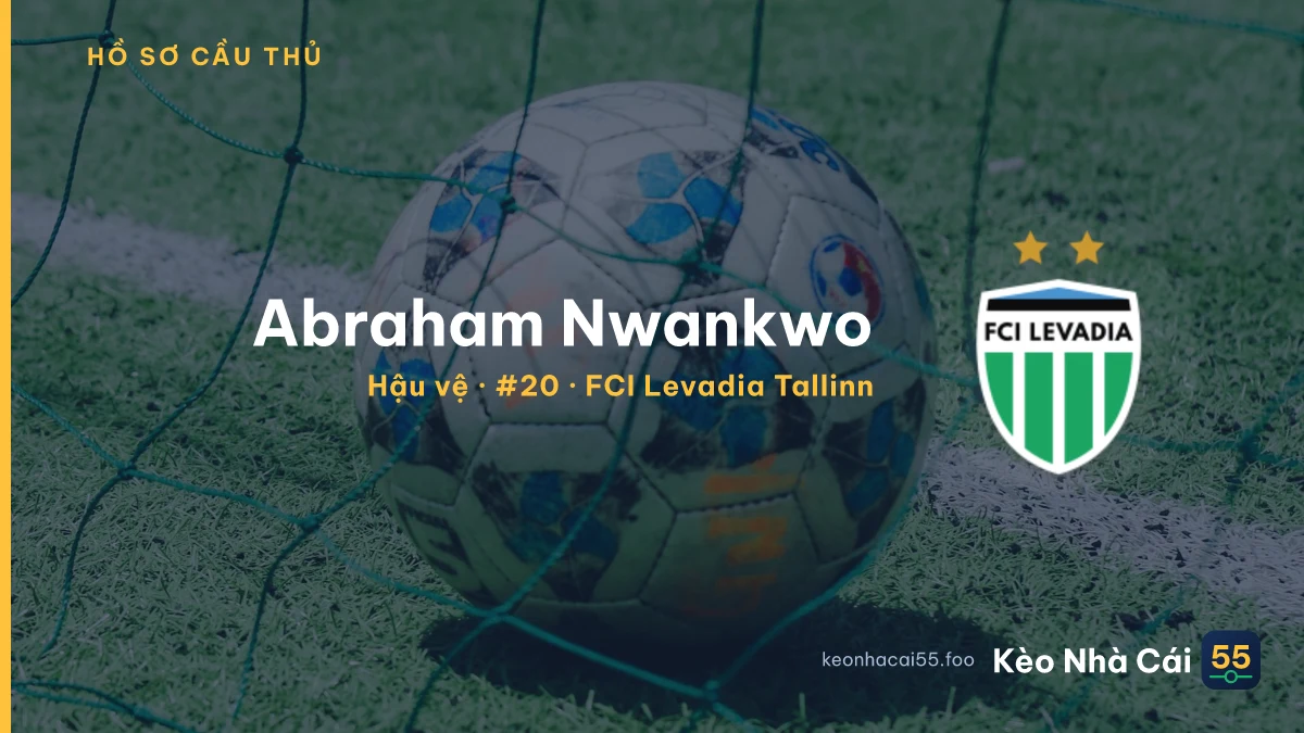 Abraham Nwankwo — FCI Levadia Tallinn