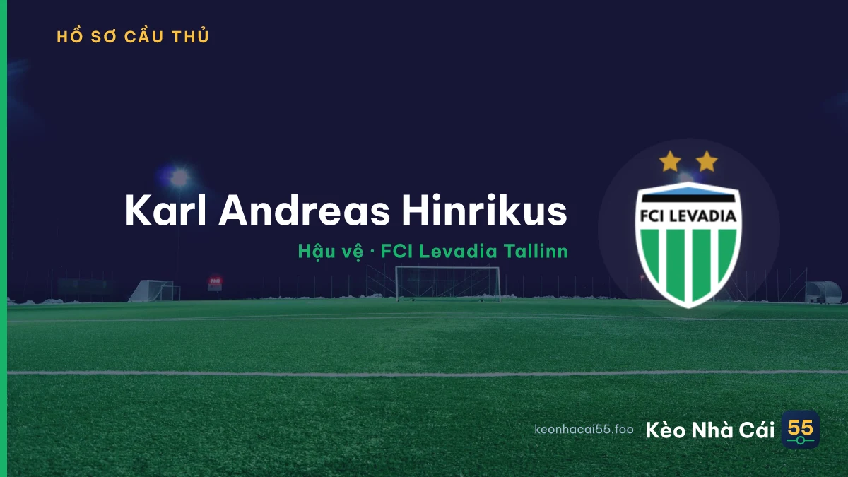 Karl Andreas Hinrikus — FCI Levadia Tallinn