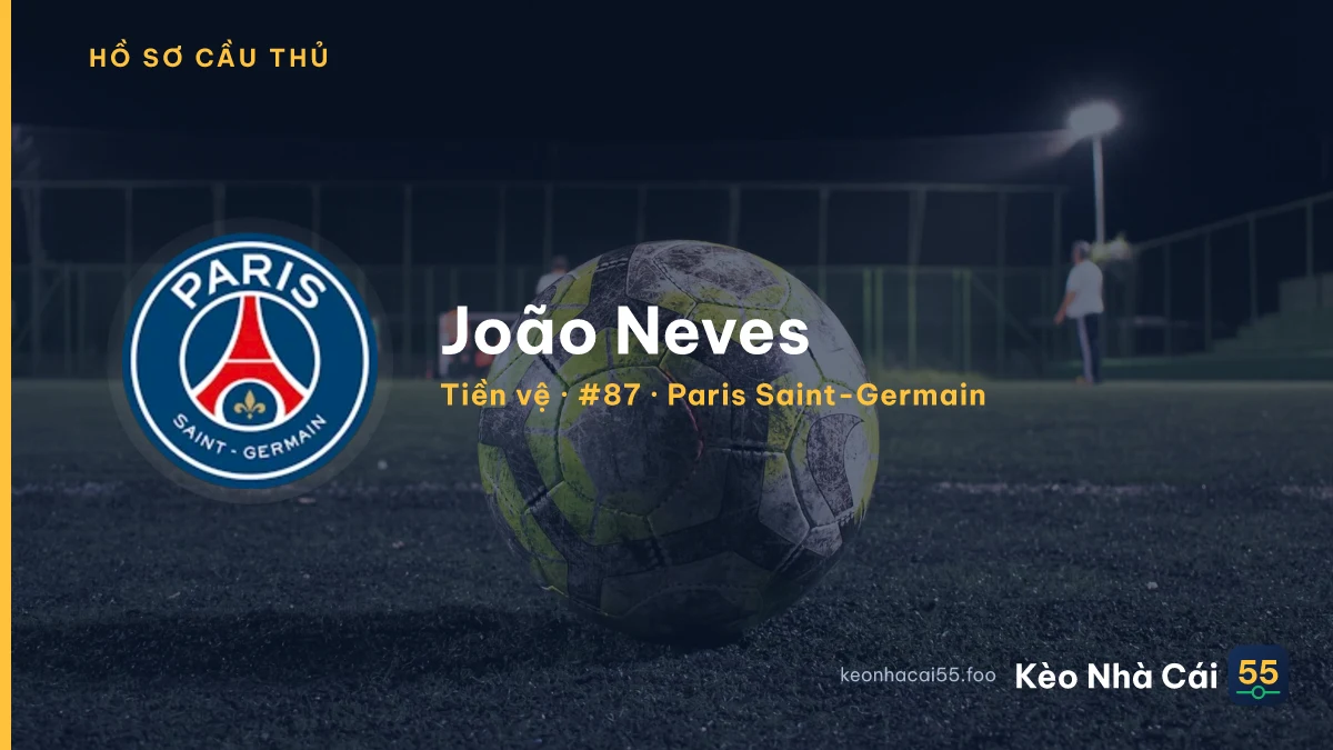 João Neves — Paris Saint-Germain