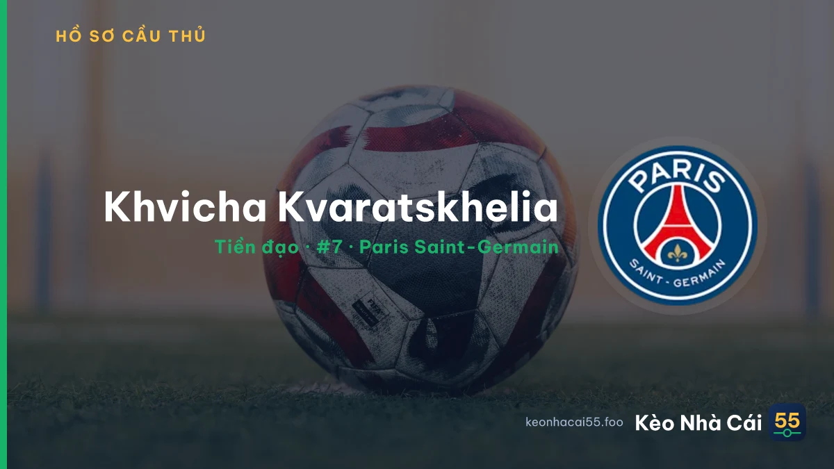 Khvicha Kvaratskhelia — Paris Saint-Germain