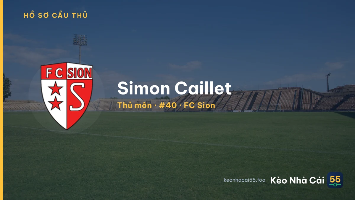 Simon Caillet — FC Sion