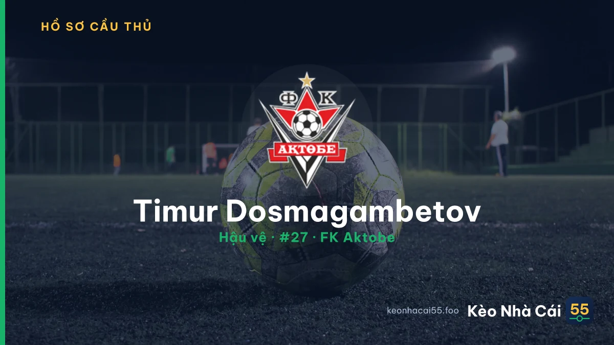 Timur Dosmagambetov — FK Aktobe