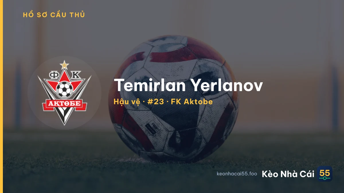 Temirlan Yerlanov — FK Aktobe