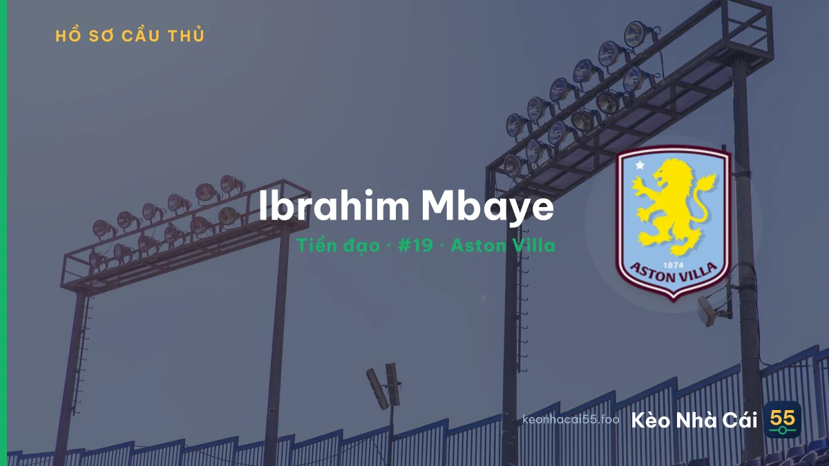 Ibrahim Mbaye — Aston Villa