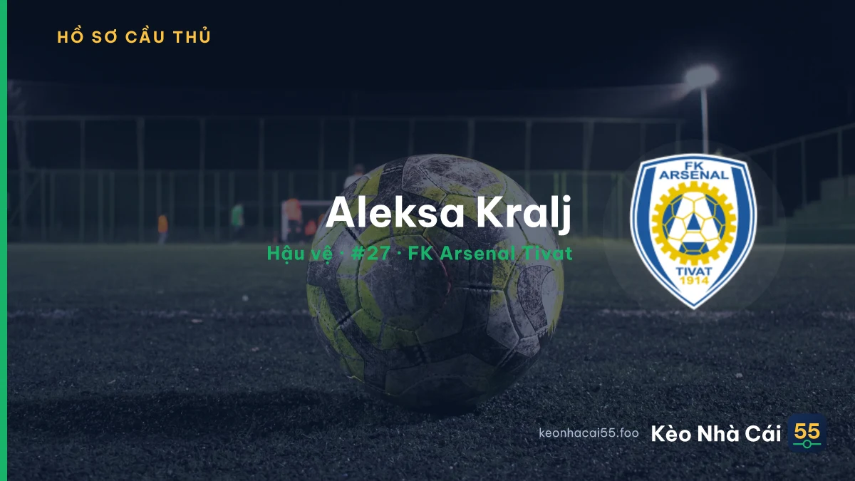 Aleksa Kralj — FK Arsenal Tivat