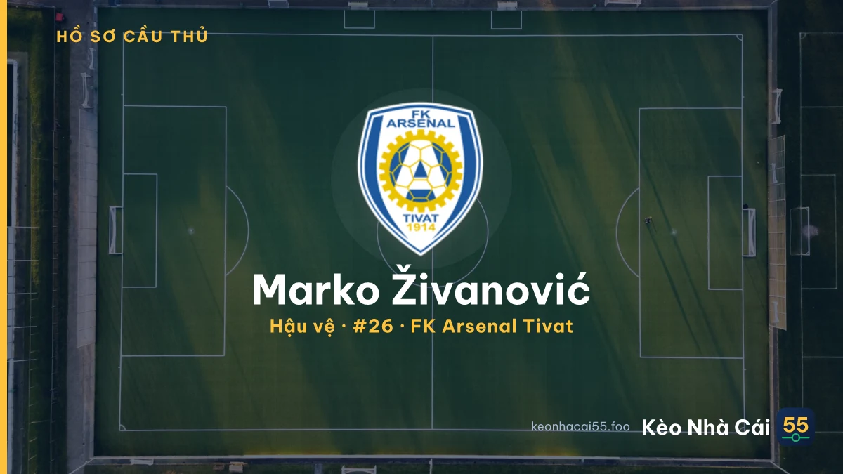 Marko Živanović — FK Arsenal Tivat
