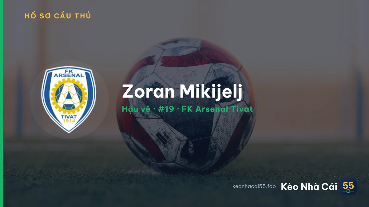 Zoran Mikijelj — FK Arsenal Tivat