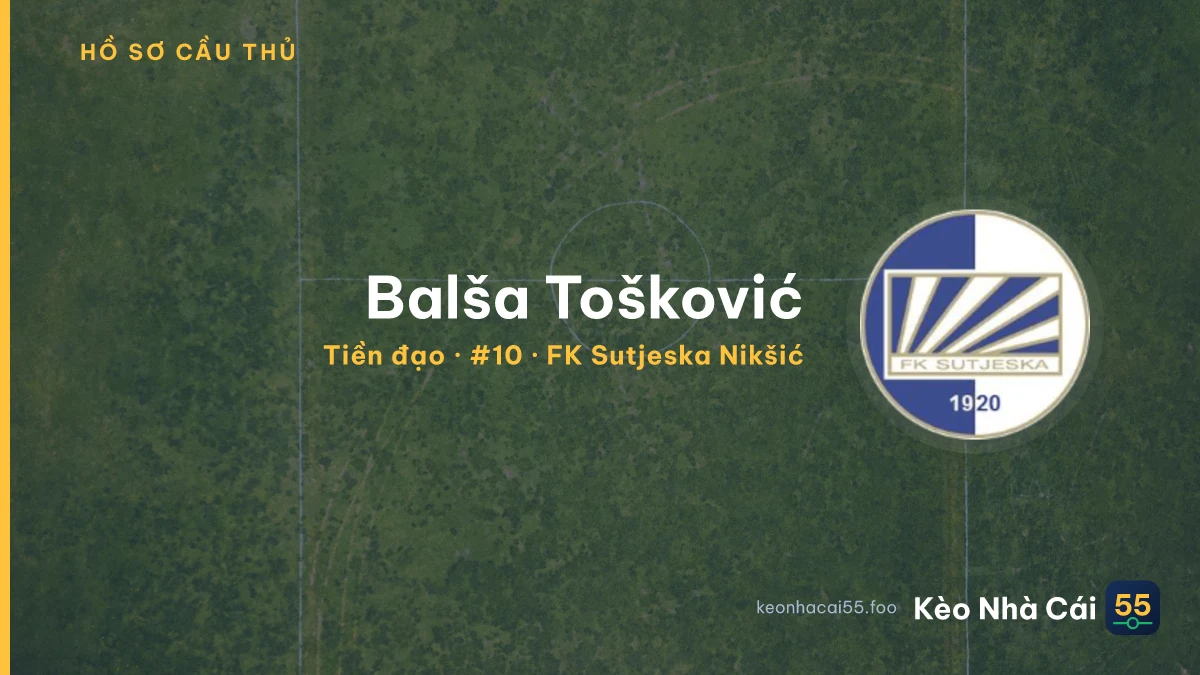Balša Tošković — FK Sutjeska Nikšić