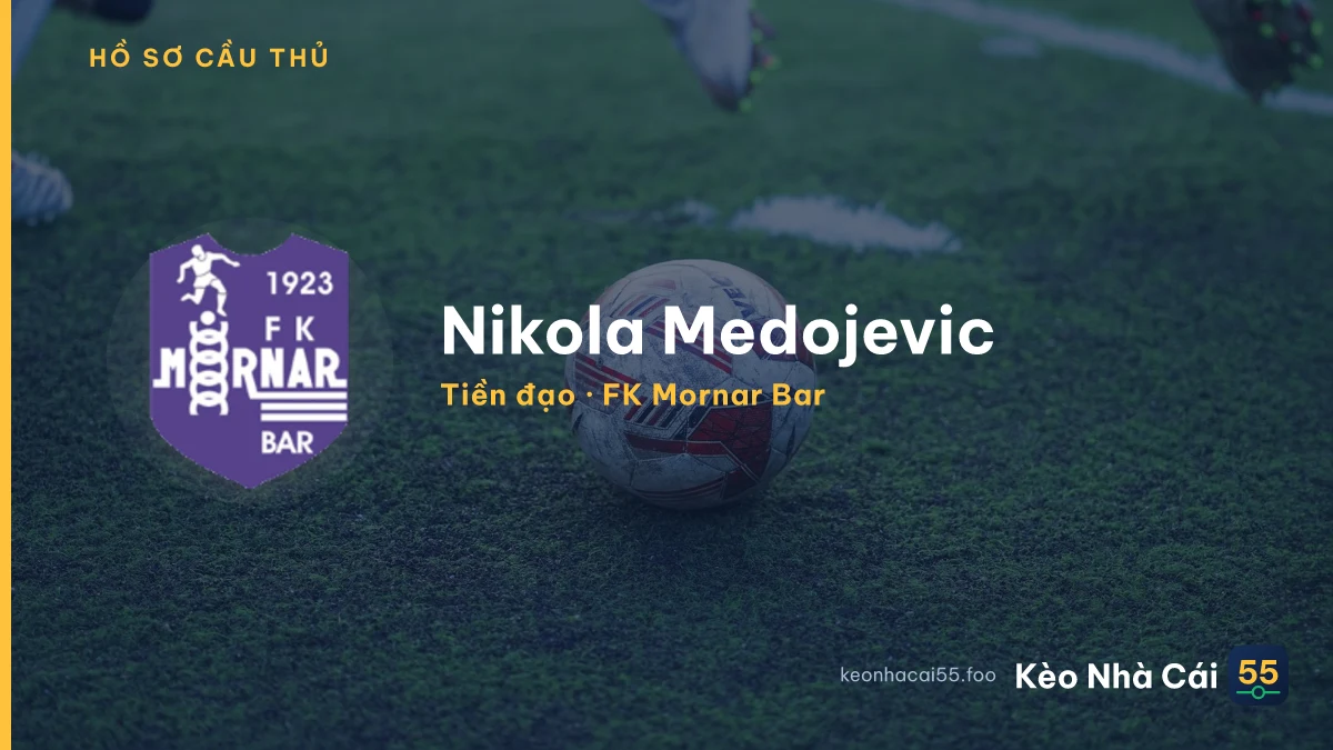 Nikola Medojevic — FK Mornar Bar