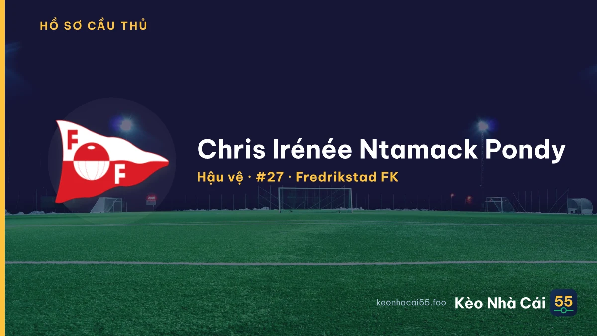 Chris Irénée Ntamack Pondy — Fredrikstad FK