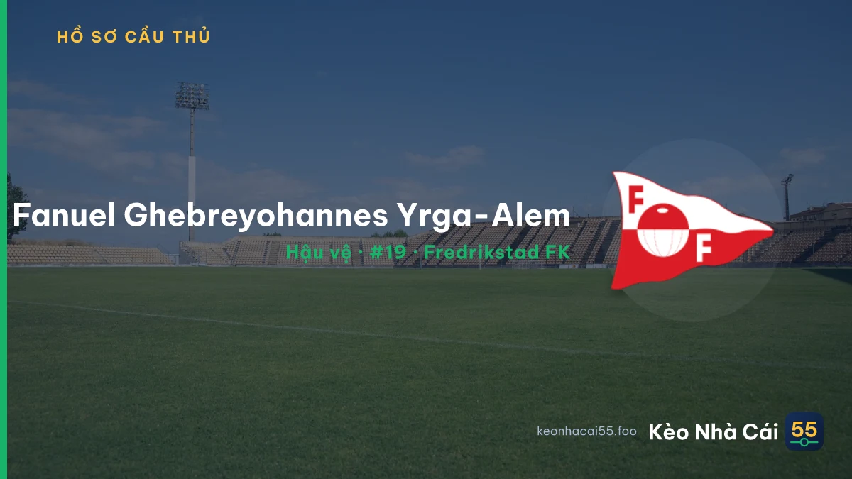 Fanuel Ghebreyohannes Yrga-Alem — Fredrikstad FK