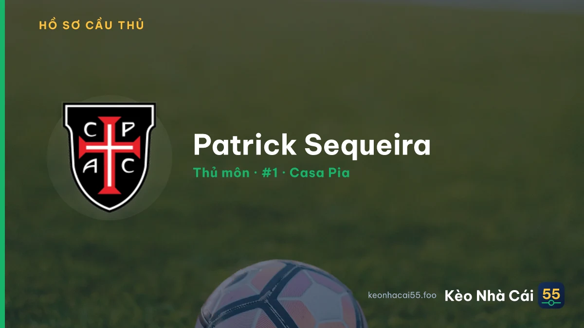 Patrick Sequeira — Casa Pia
