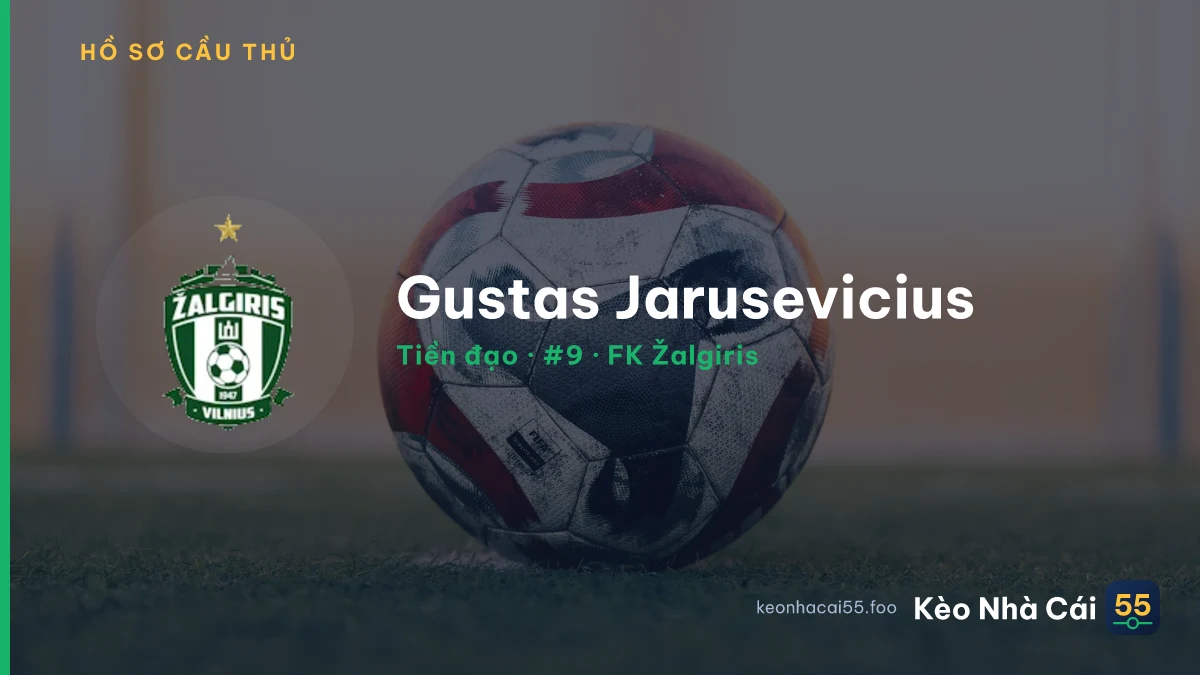 Gustas Jarusevicius — FK Žalgiris