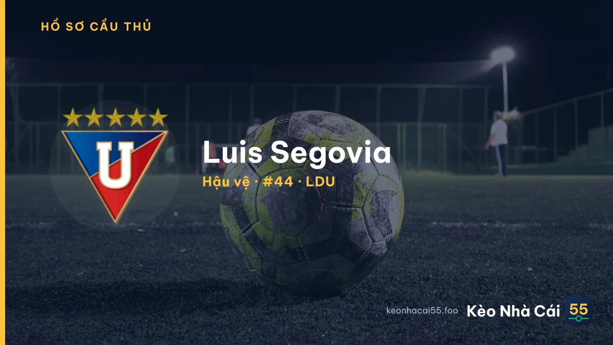 Luis Segovia — LDU