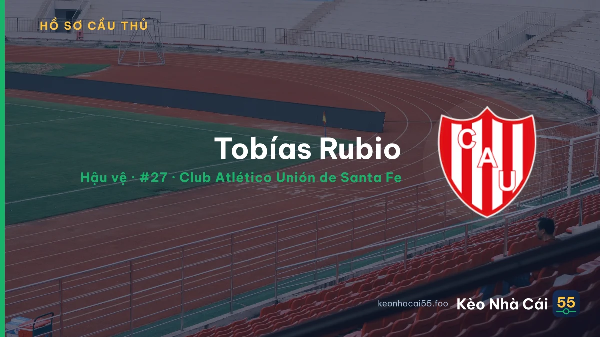 Tobías Rubio — Club Atlético Unión de Santa Fe