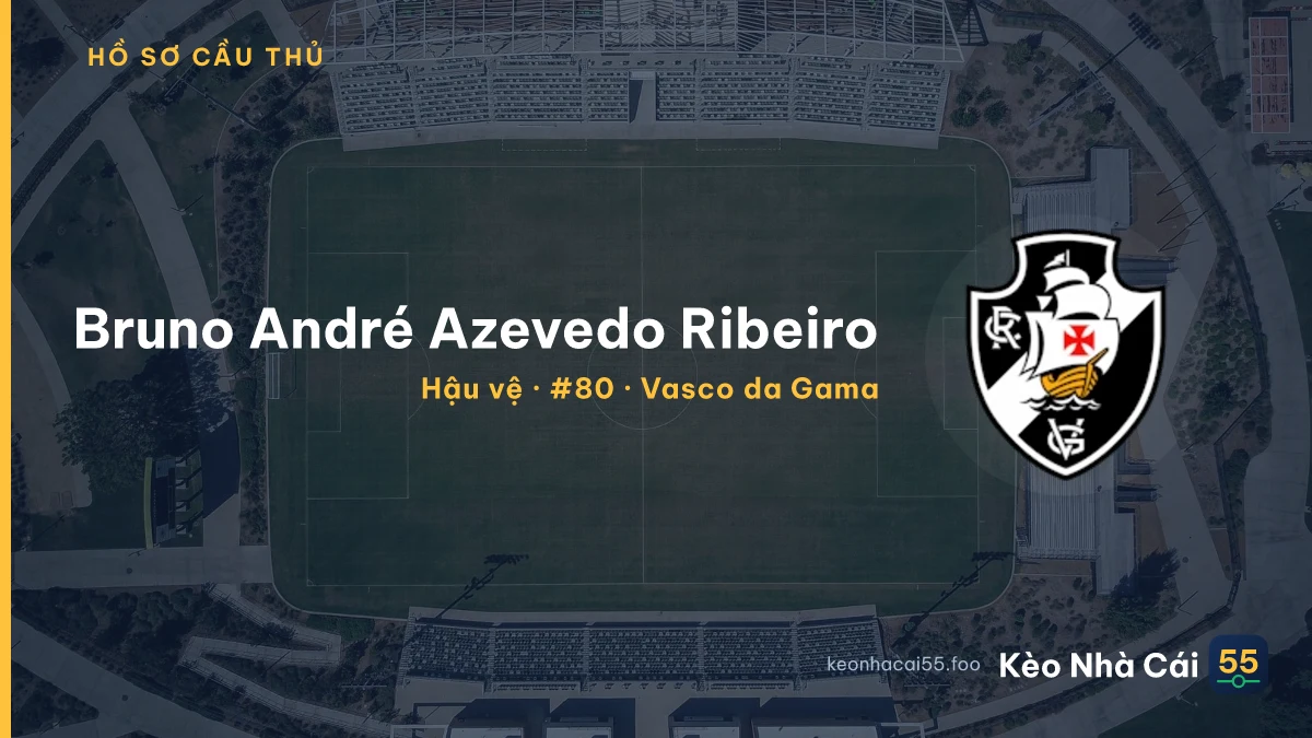 Bruno André Azevedo Ribeiro — Vasco da Gama