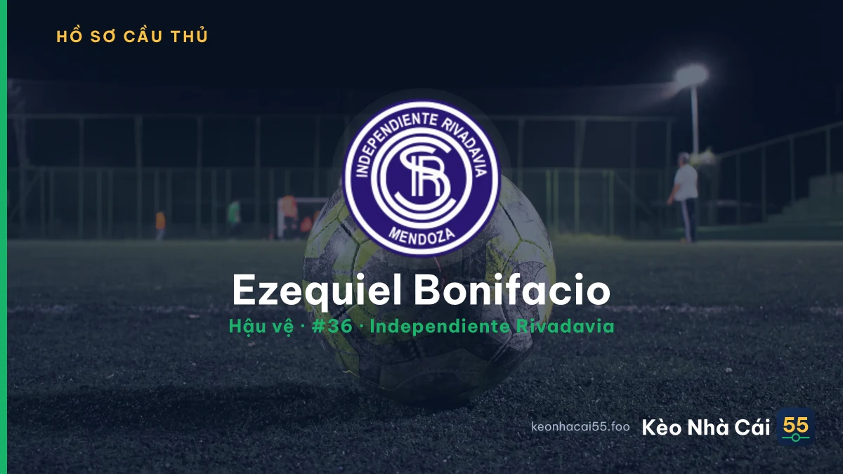 Ezequiel Bonifacio — Independiente Rivadavia