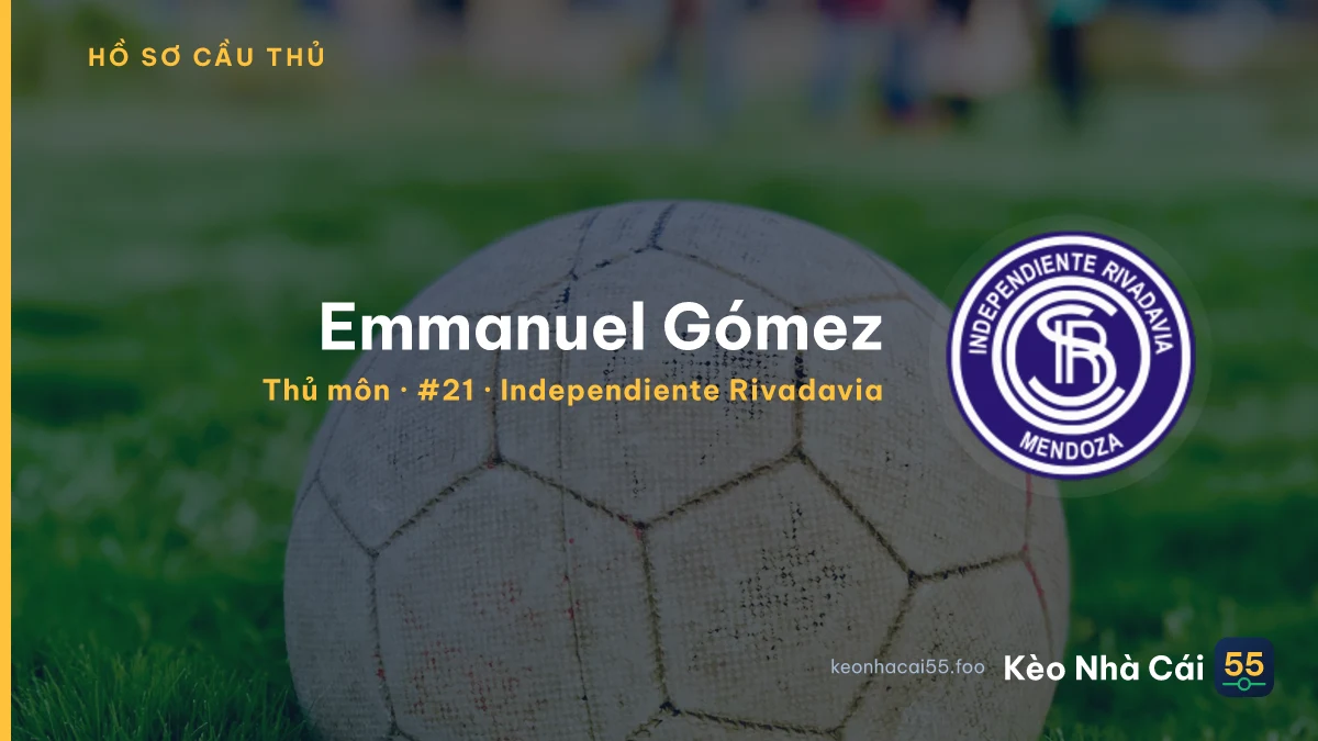 Emmanuel Gómez — Independiente Rivadavia